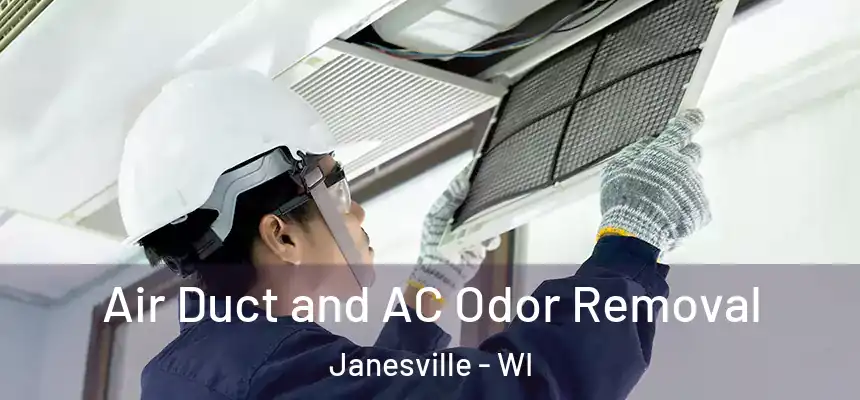 Air Duct and AC Odor Removal Janesville - WI