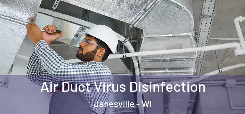 Air Duct Virus Disinfection Janesville - WI