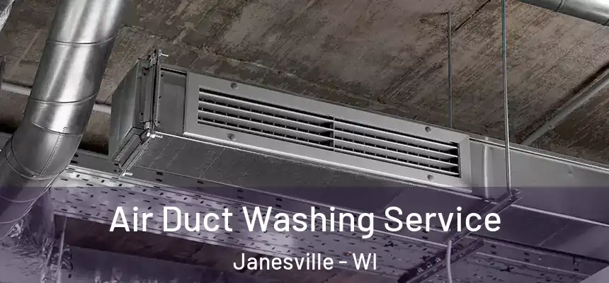 Air Duct Washing Service Janesville - WI