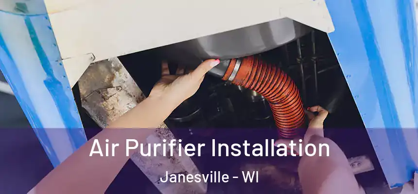 Air Purifier Installation Janesville - WI