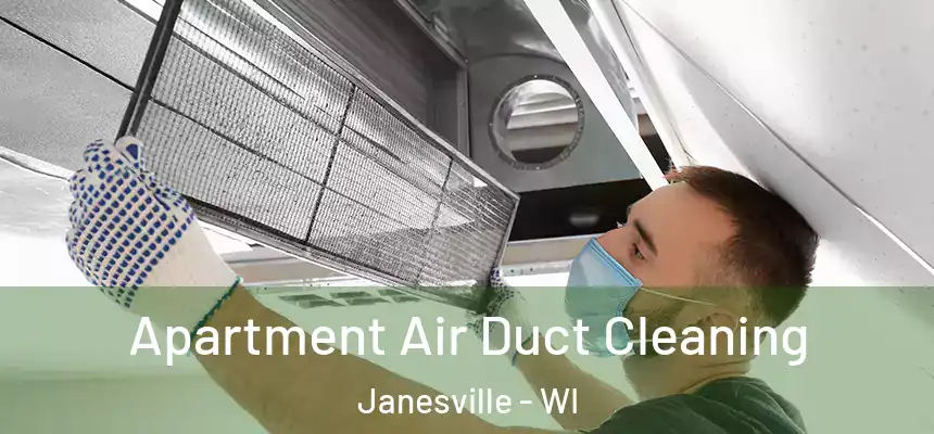 Apartment Air Duct Cleaning Janesville - WI