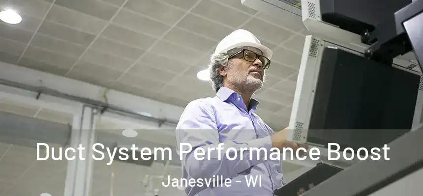 Duct System Performance Boost Janesville - WI