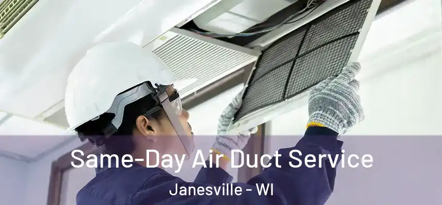Same-Day Air Duct Service Janesville - WI
