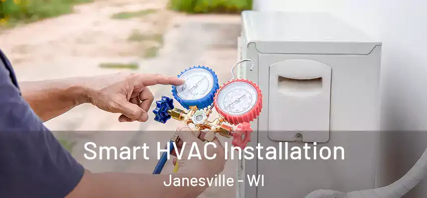 Smart HVAC Installation Janesville - WI